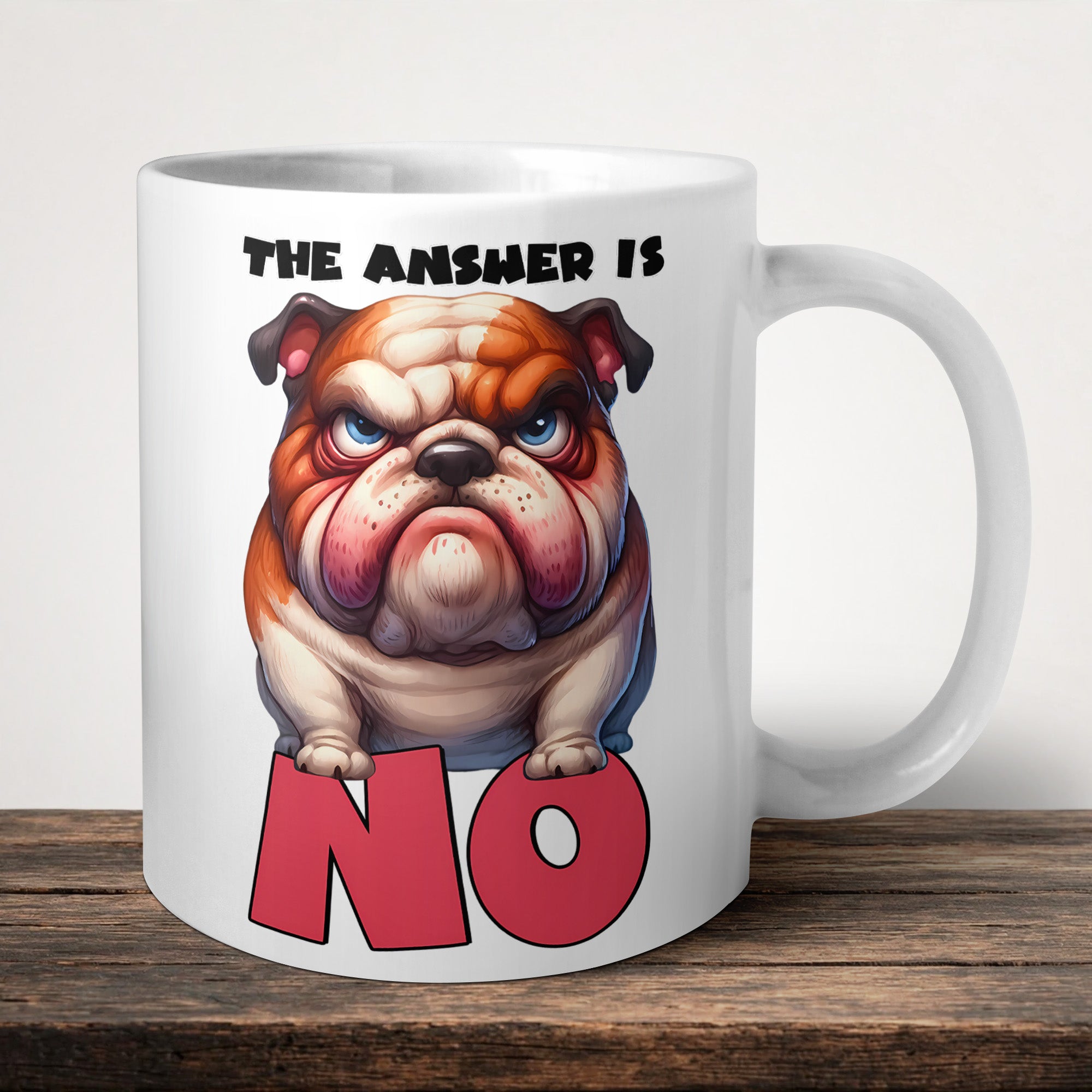 The Answer Is No Mug front view - white ceramic printed mug by Perrys Prints