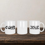 Ask Some Other Cunt I'm Busy Mug back view - white ceramic printed mug by Perrys Prints