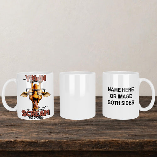 A Yawn Is A Silent Scream Mug