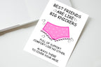Best Friends Are Like Big Knickers Card front view - funny greeting card by Perrys Prints