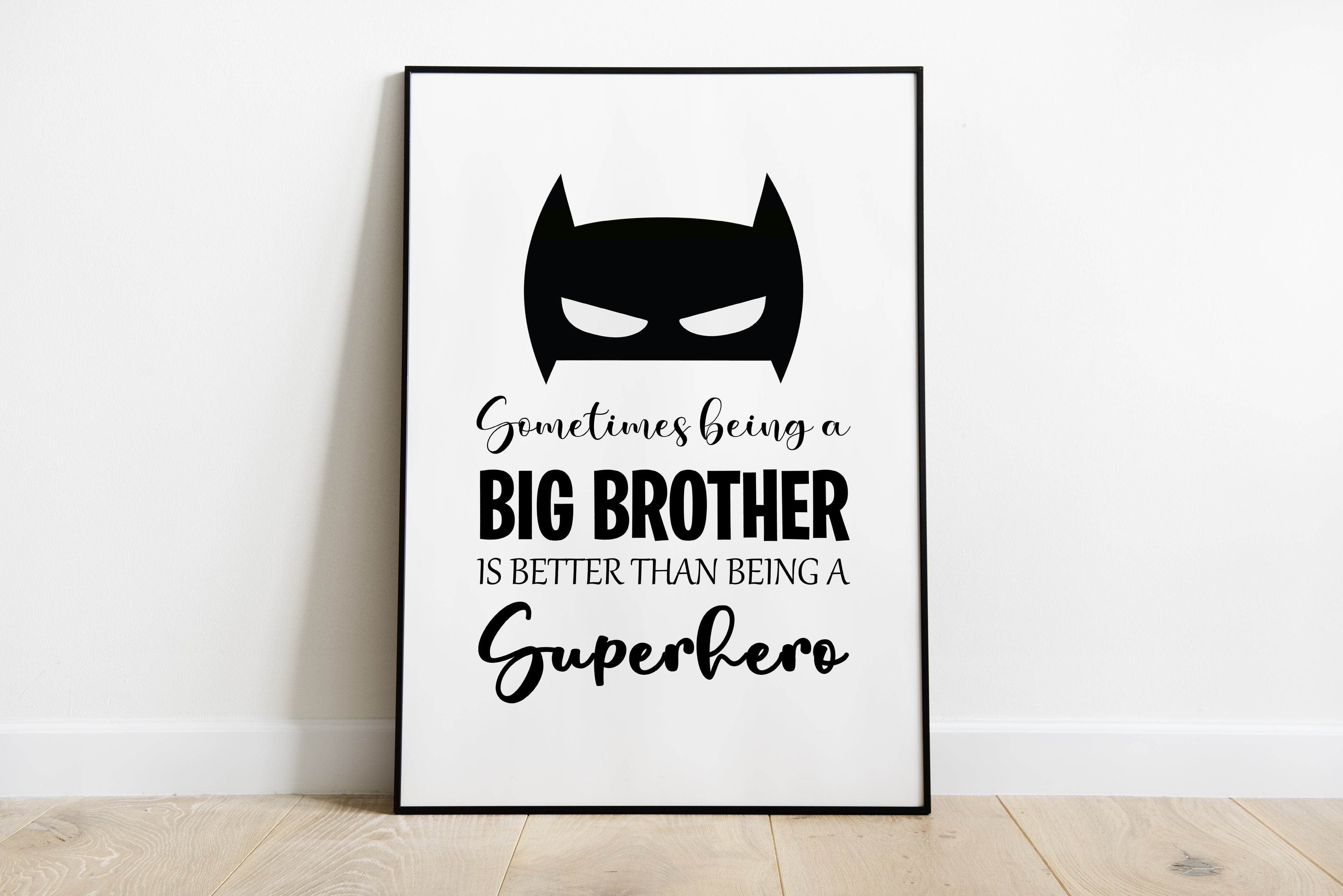 Sometimes Being A Big Brother Print