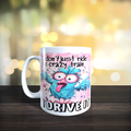 I Don't Just Ride The Crazy Train I Drive It Mug