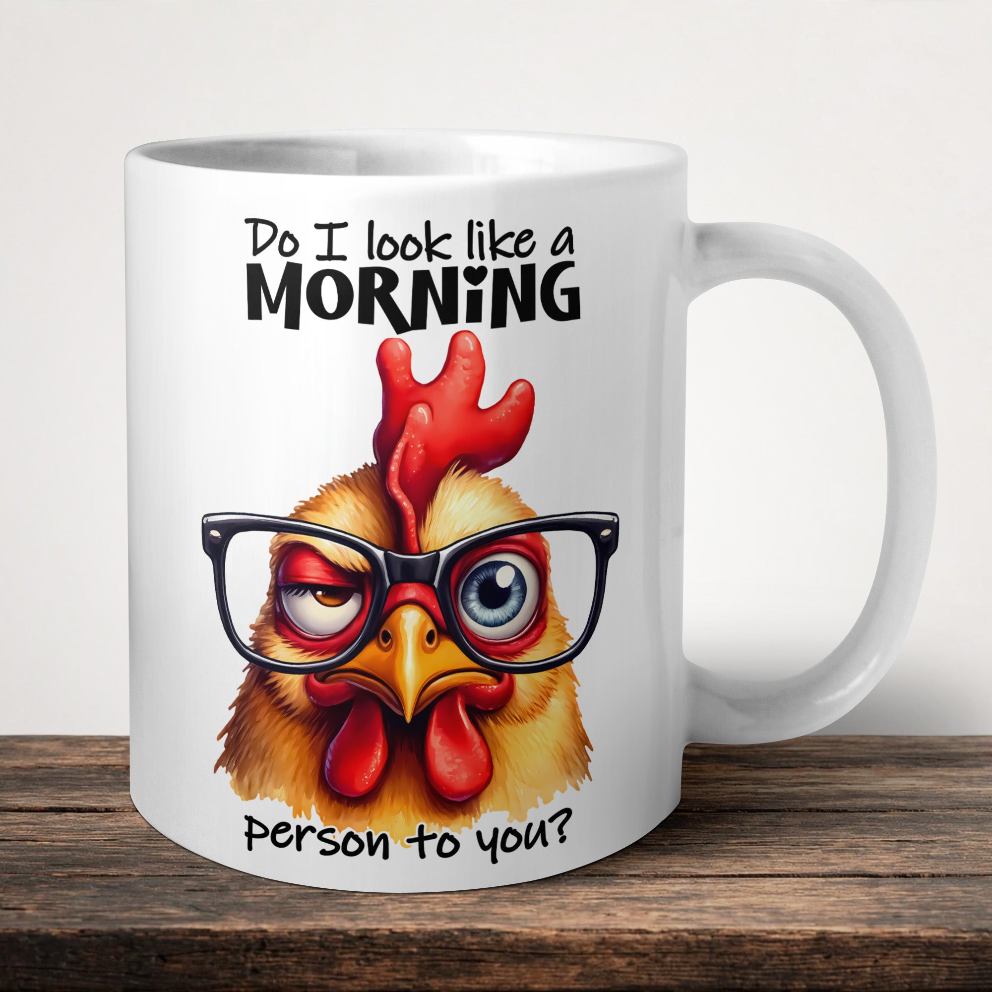 Do I Look Like A Morning Person To You Mug front view - white ceramic printed mug by Perrys Prints