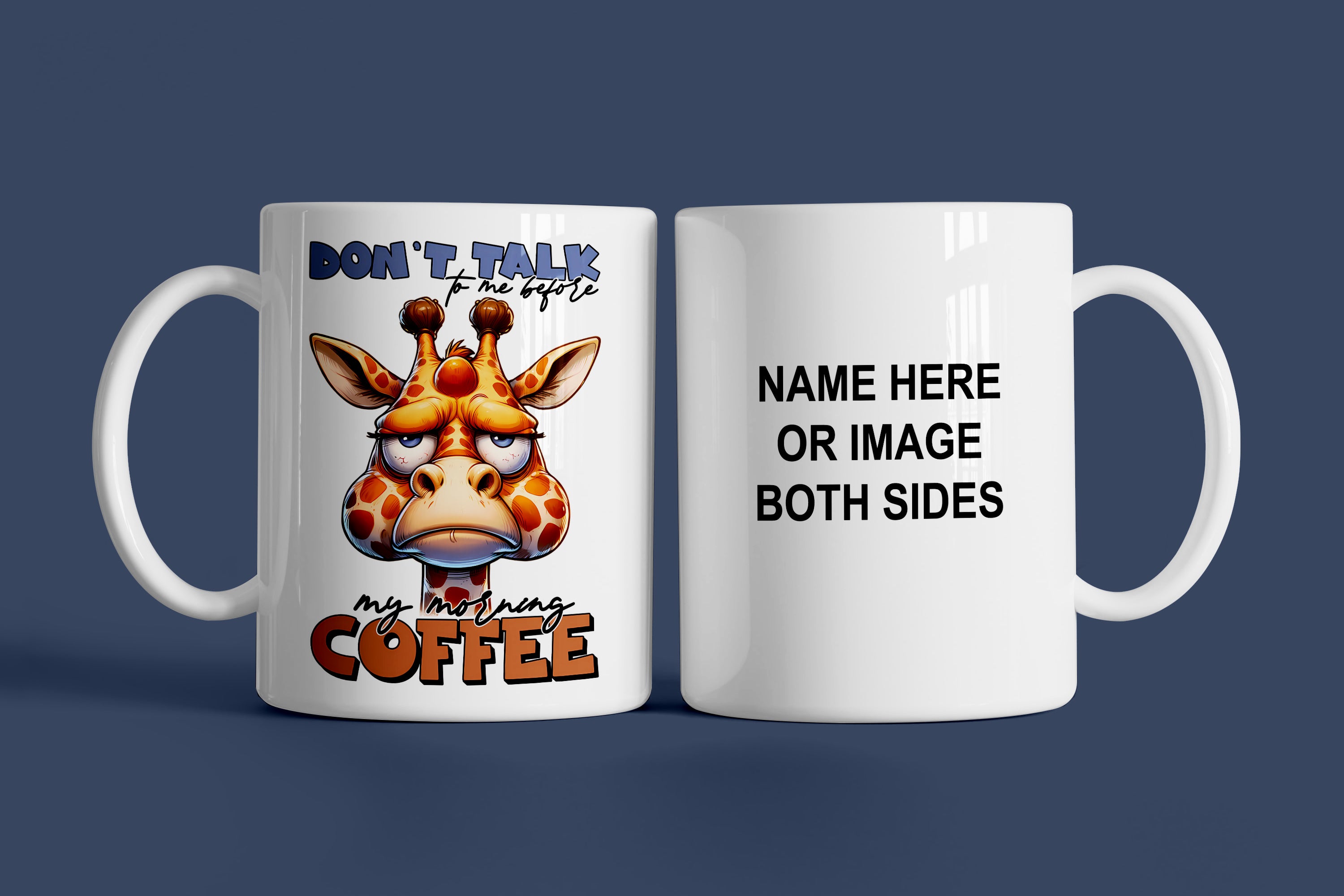 Don't Talk To Me Before My Morning Coffee Mug