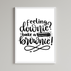 Feeling Downie Bake A Brownie Wall Art Print