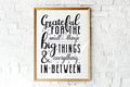 Greatful For The Small Things Print