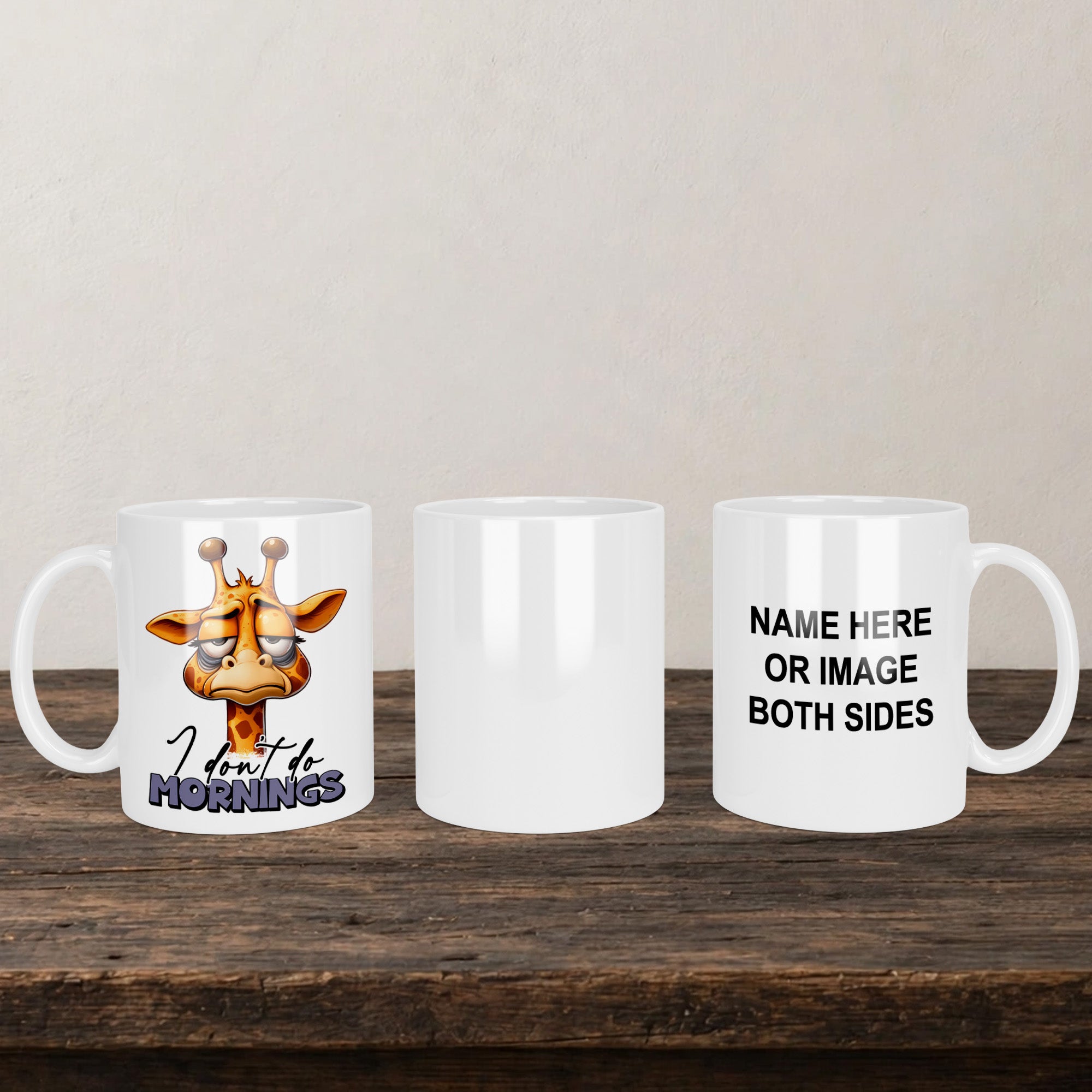 I Don't Do Mornings Giraffe Mug back view - white ceramic printed mug by Perrys Prints