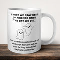 I Hope We Stay Best Friends Mug front view - white ceramic printed mug by Perrys Prints