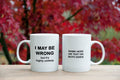 I May Be Wrong But Its Highly Unlikely Mug