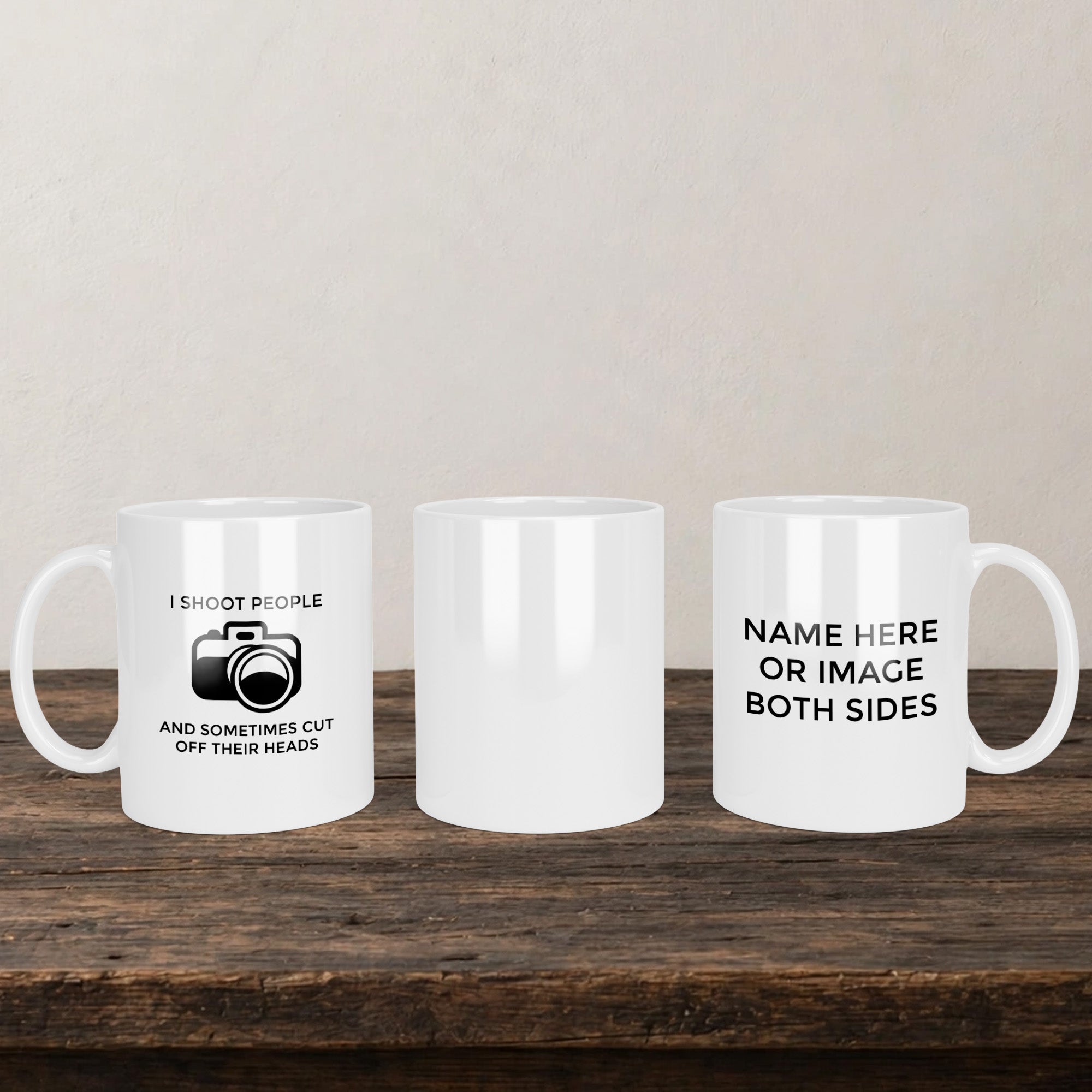 I Shoot People And Sometimes Cut Off There Heads Mug back view - white ceramic printed mug by Perrys Prints