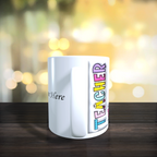 It's A Good Day To Teach 3D Mug close up detail - white ceramic printed mug by Perrys Prints
