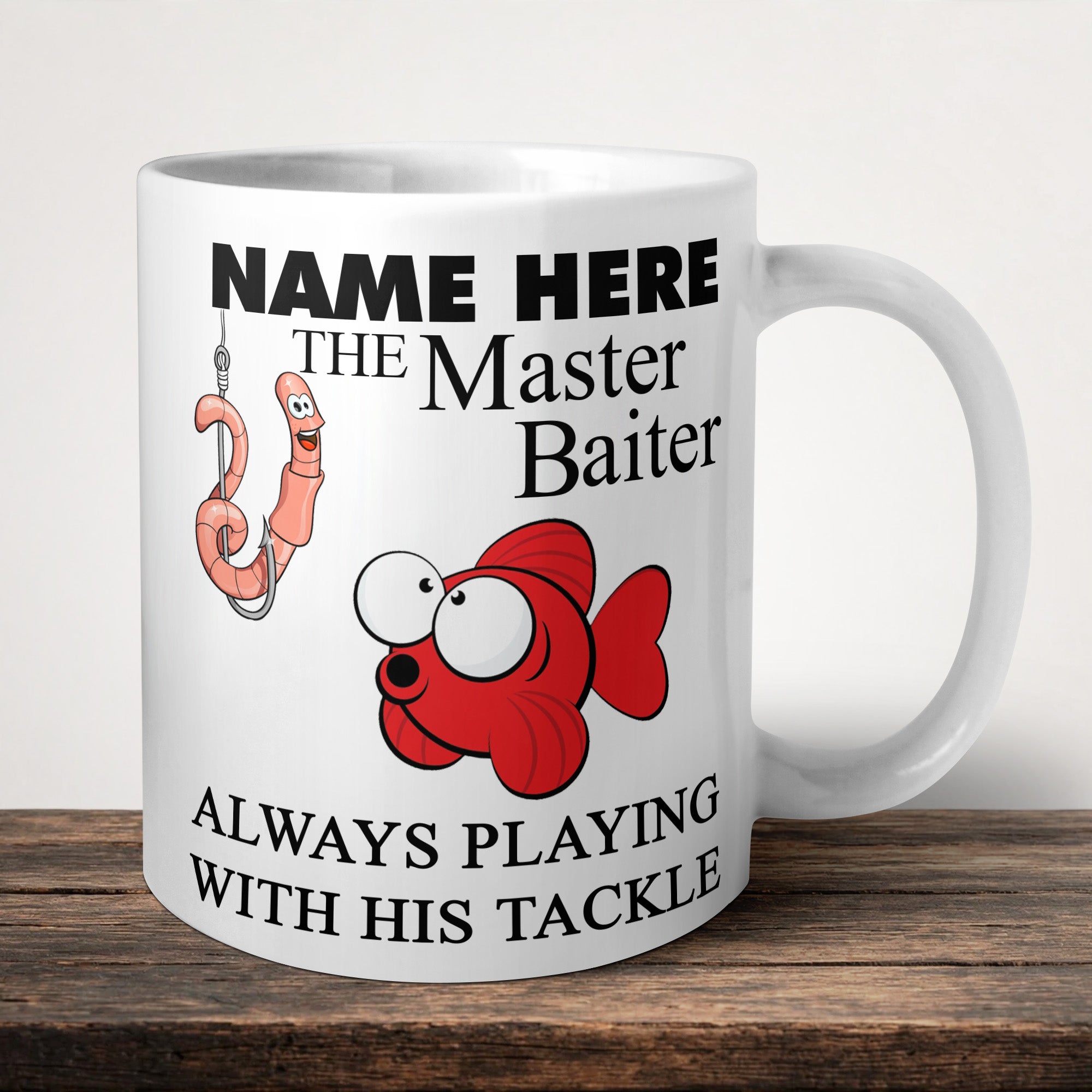 Master Baiter Always Playing With His Tackle Mug front view - white ceramic printed mug by Perrys Prints
