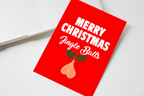 Merry Christmas Jingle Balls Funny Card