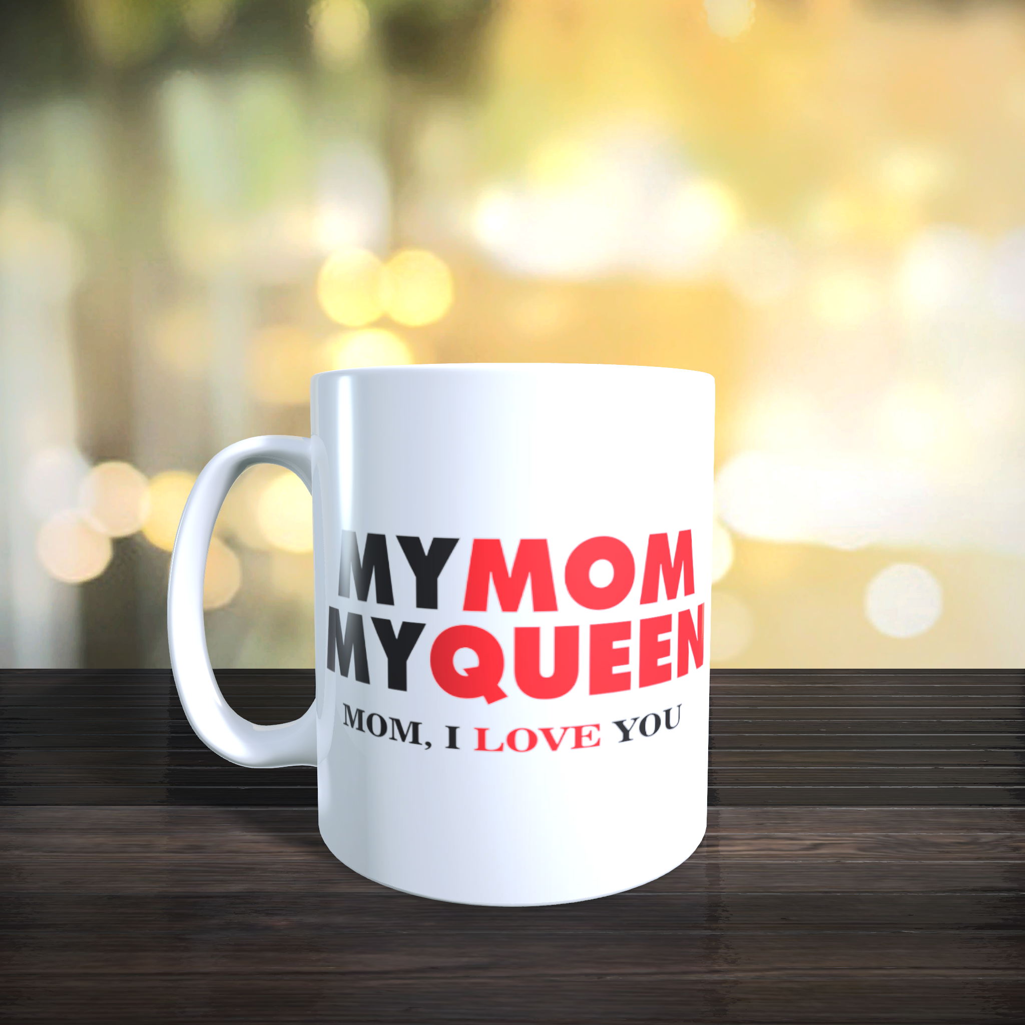 My Mom My Queen Mug