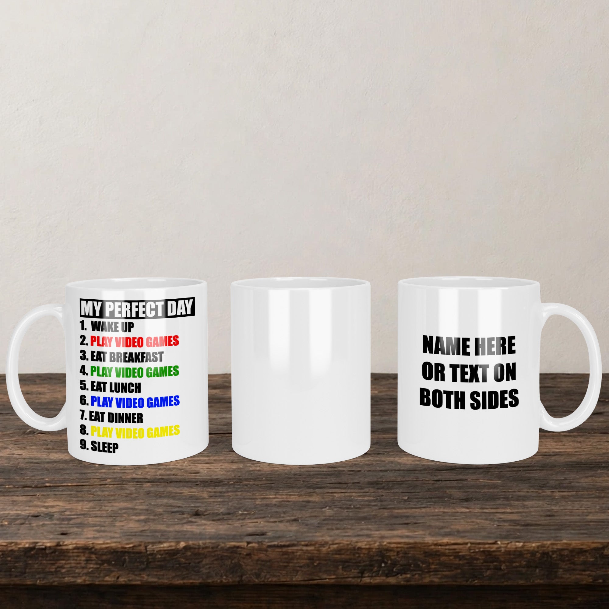 My Perfect Day Mug back view - white ceramic printed mug by Perrys Prints