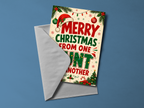 Merry Christmas From One Cunt To Another Card