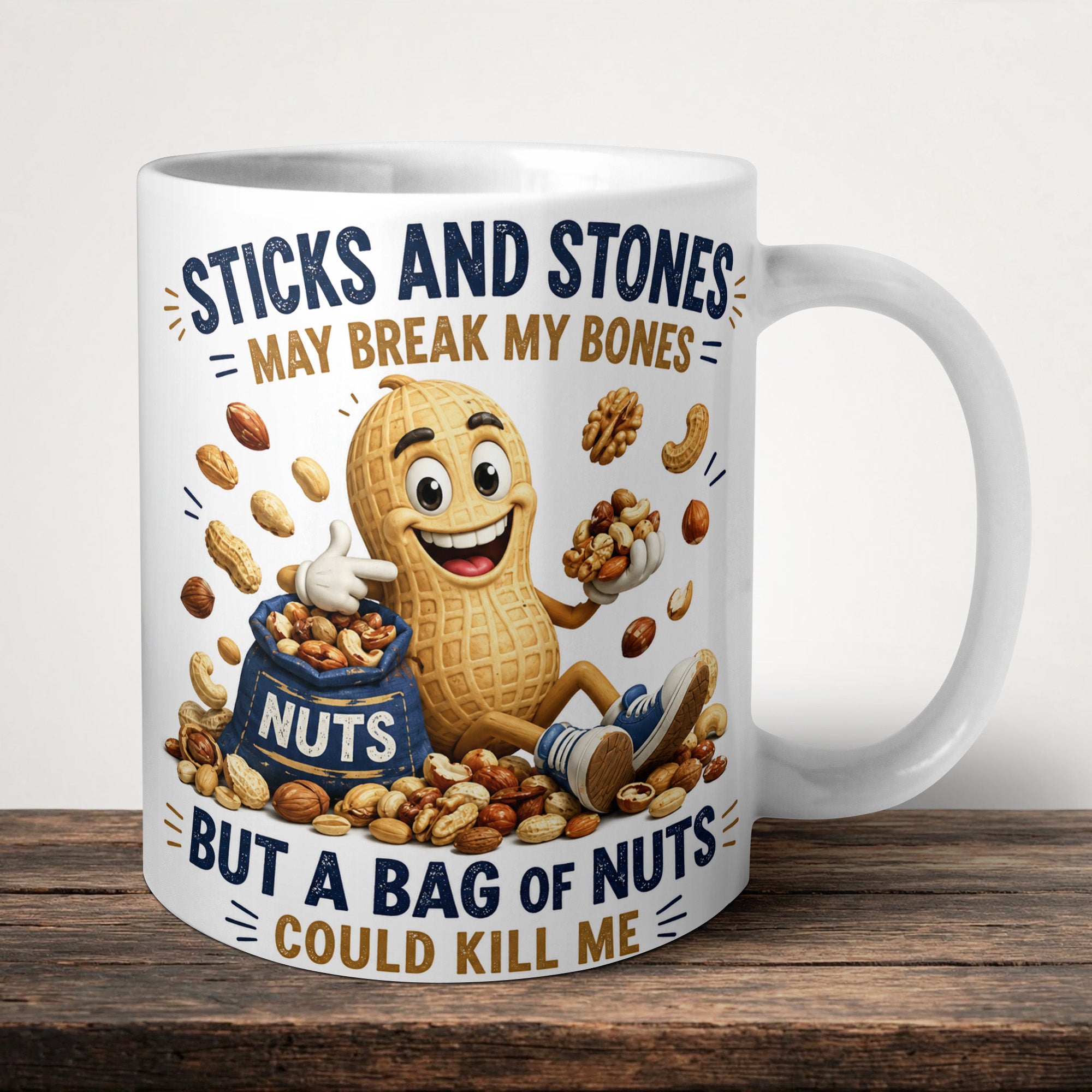 Bag Of Nuts Could Kill Me Personalised Mug