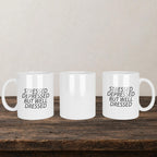 Stressed Depressed But Well Dressed Mug back view - white ceramic printed mug by Perrys Prints