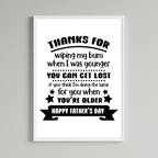 Thanks For Wiping My Bum When I Was Younger Fathers Day Print