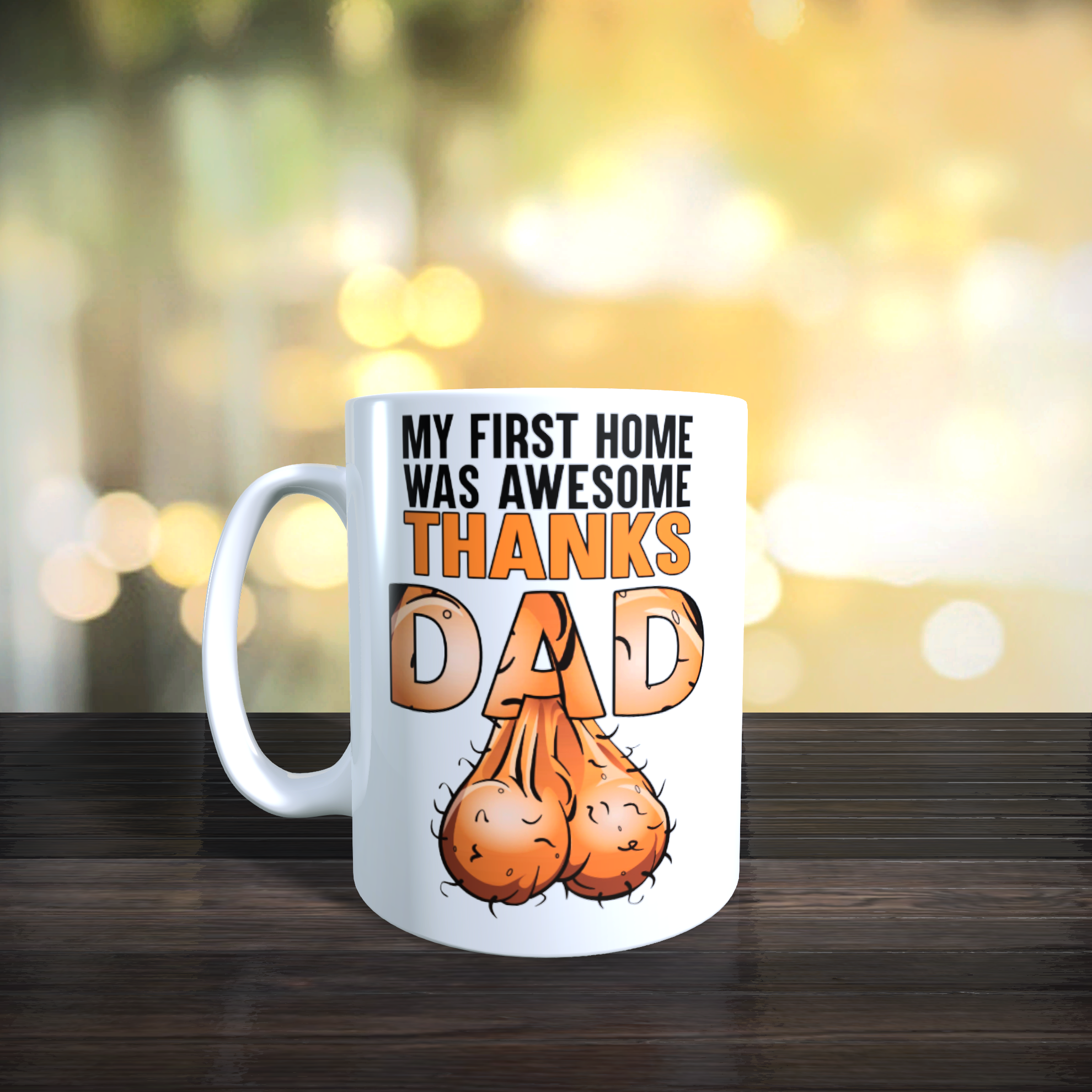 My First Home Was Awesome Thanks Dad Mug