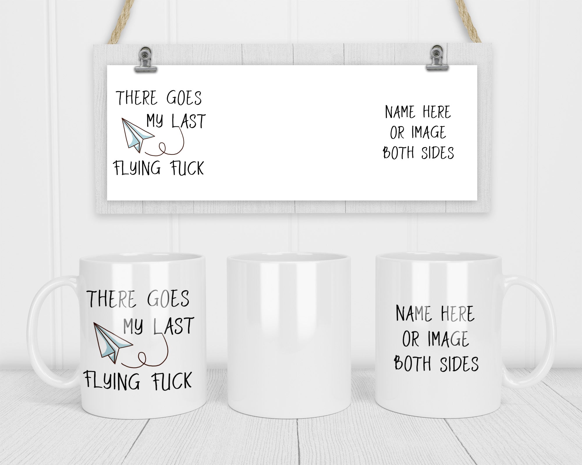 There Goes My Last Flying Fuck Mug