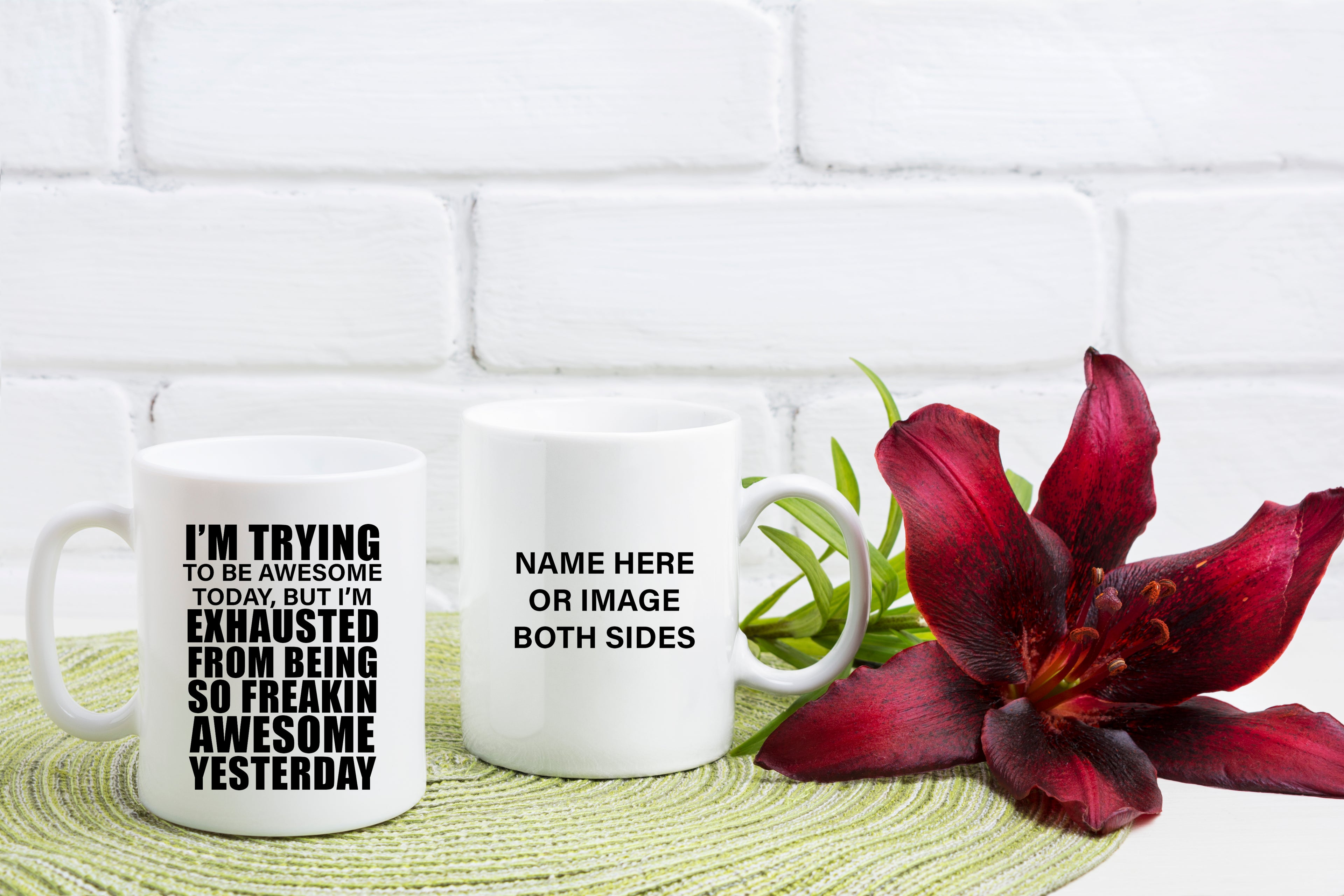 I'm Trying To Be Awesome Mug