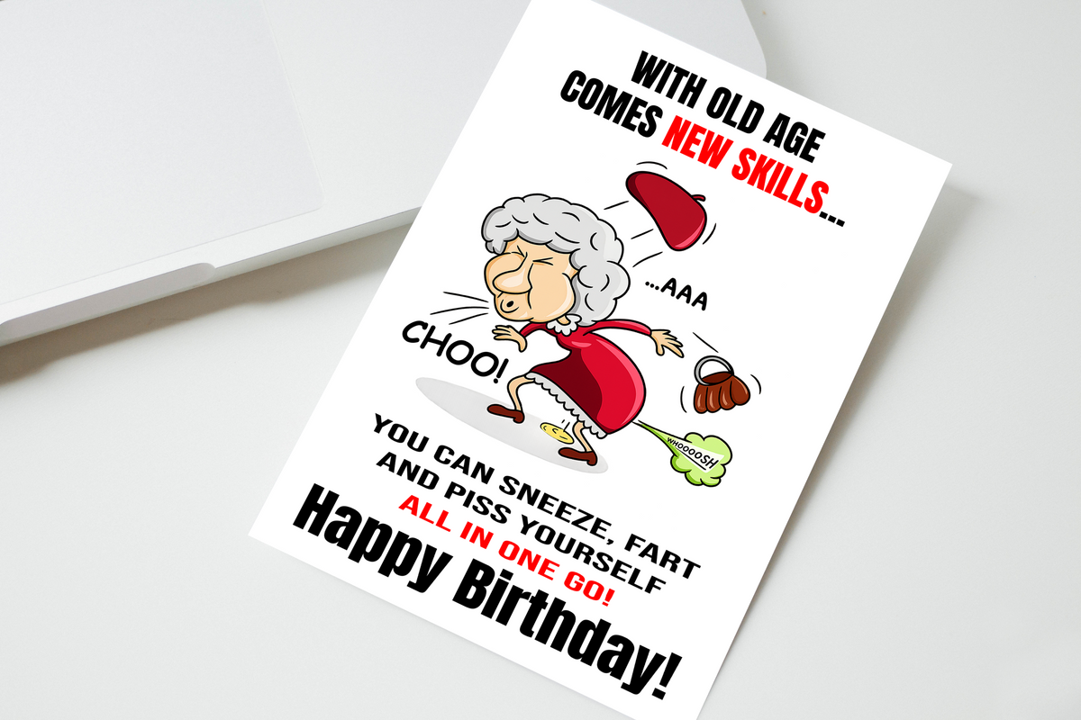 With Old Age Comes New Skills Birthday Card