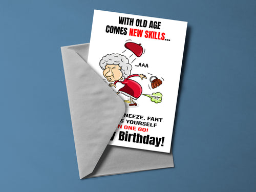 With Old Age Comes New Skills Birthday Card