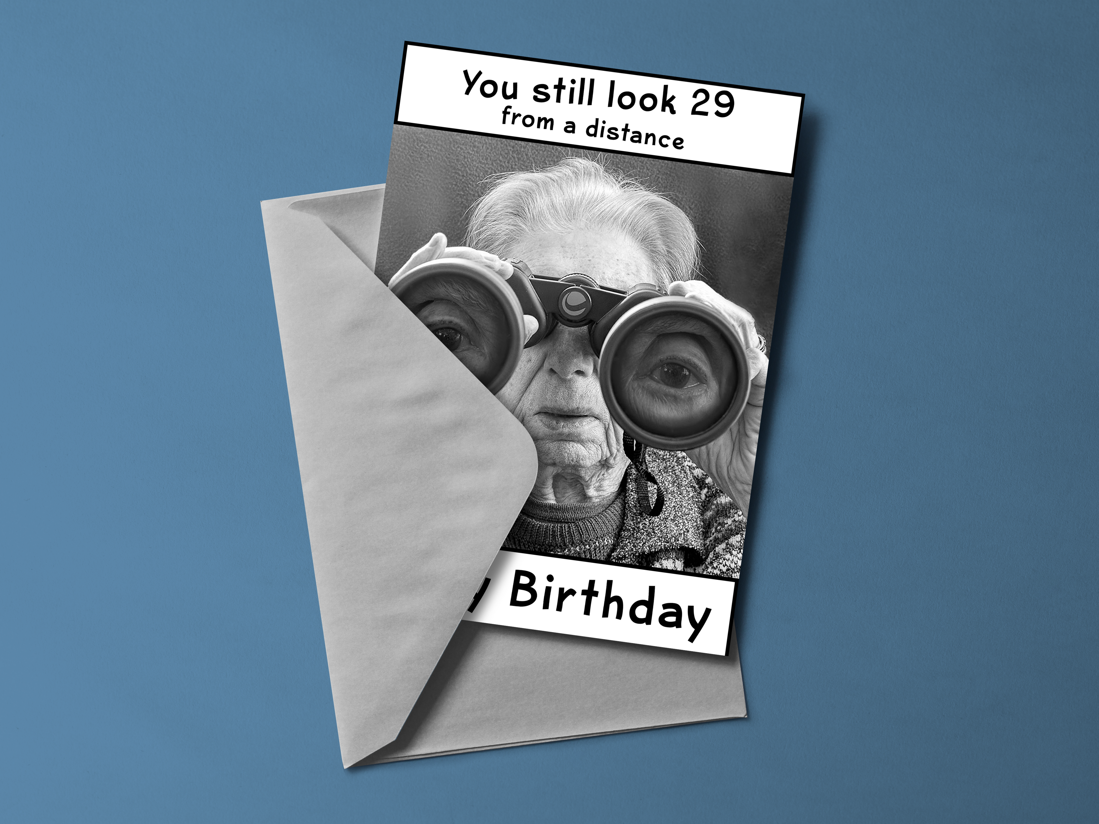 You Still Look 29 Birthday Card